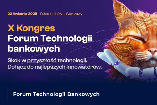 Forum Technologii Bankowych – X Kongres poświęcony przyszłości technologii bankowych, z ilustracją futurystycznego kota w cybernetycznym pancerzu.